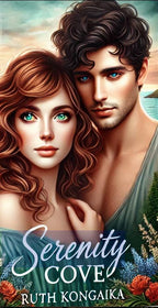 Serenity Cove (Romantic Fiction 31 pages - examples shown)