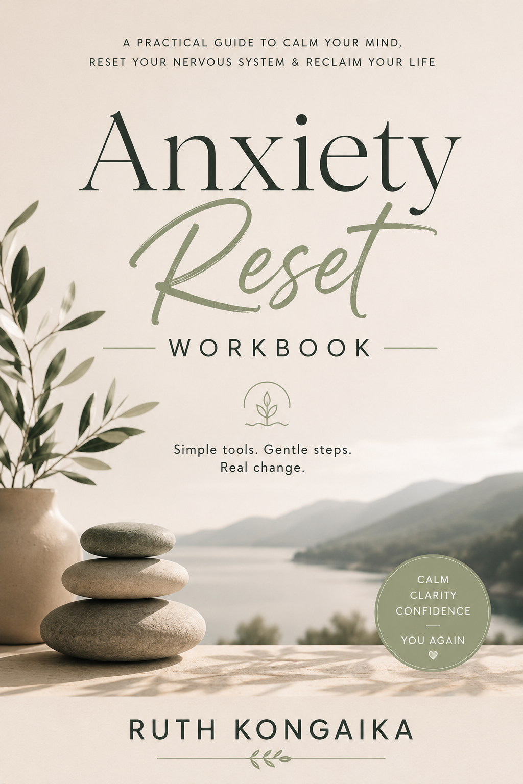 Anxiety Reset: Finding Calm in Chaos Ebook and Workbook