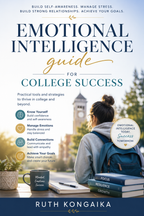 Book cover for 'Emotional Intelligence Guide for College Success' by Ruth Kongaika, featuring a woman with a blue backpack looking out a window, books, a mug, and motivational text on a light background.
