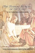 The Tender Mercies of the Lord – Tonga Mission Memoir (eBook)