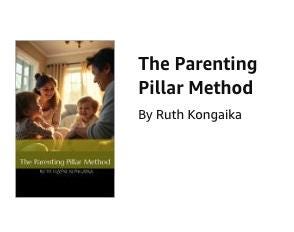 Book cover of 'The Parenting Pillar Method' by Ruth Kongaika with a family photo on the left.