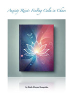 Anxiety Reset: Finding Calm in Chaos Ebook and Workbook